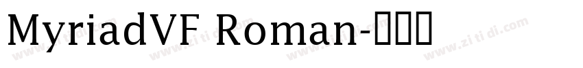 MyriadVF Roman字体转换